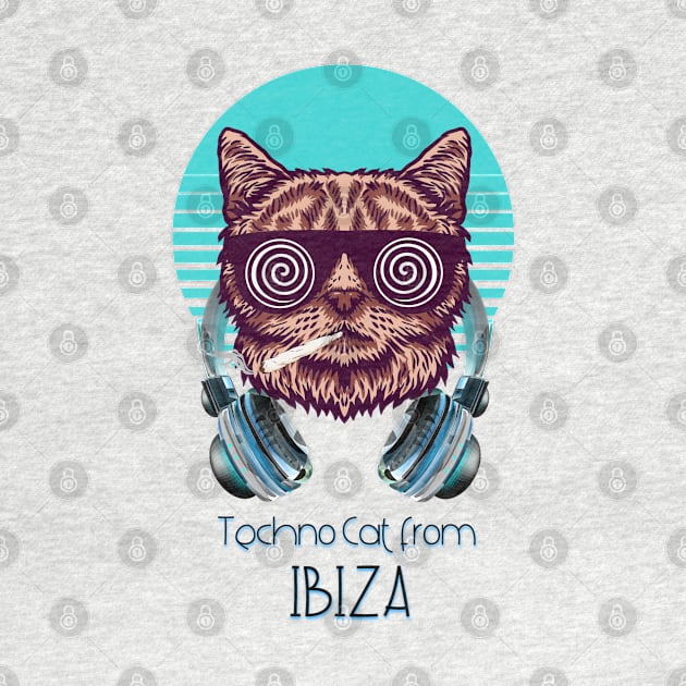 Techno cat from Ibiza - Catsondrugs.com - Techno Party Ibiza Rave Dance Underground Festival Spring Break  Berlin Good Vibes Trance Dance technofashion technomusic housemusic by catsondrugs.com